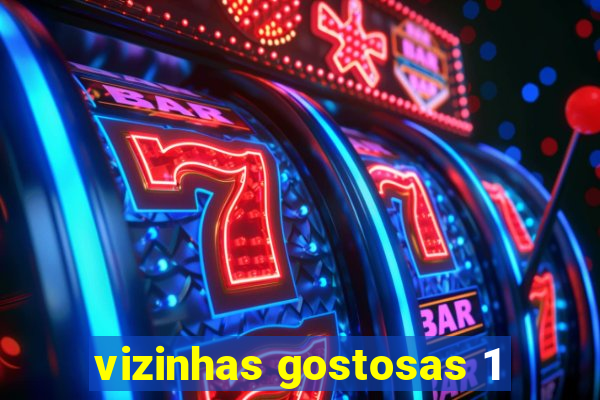 vizinhas gostosas 1